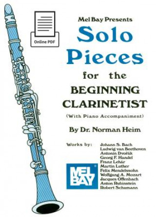 Könyv Solo Pieces for the Beginning Clarinetist Dr. Norman M Heim