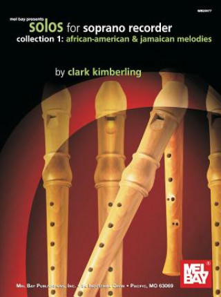 Книга Solos for Soprano Recorder Clark Kimberling