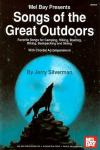 Kniha SONGS OF THE GREAT OUTDOORS JERRY SILVERMAN