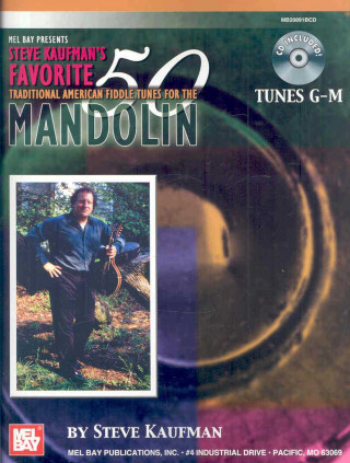 Livre Steve Kaufman's Favorite 50 Mandolin, Tunes G-M Steve Kaufman