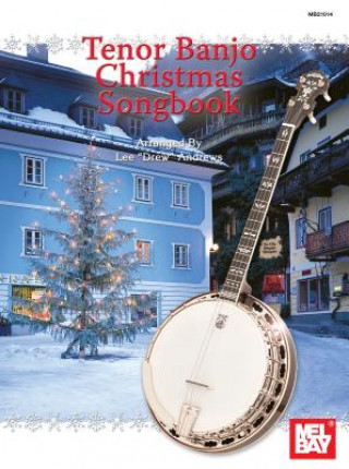 Kniha Tenor Banjo Christmas Songbook Lee Andrews