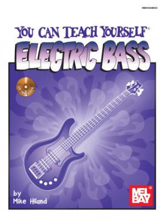 Kniha You Can Teach Yourself Electric Bass Mike Hiland