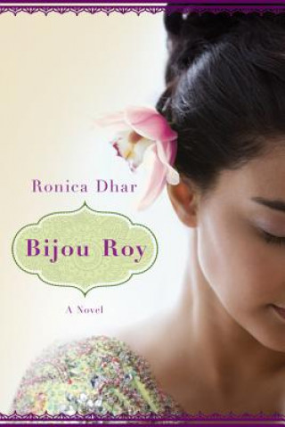 Книга Bijou Roy Ronica Dhar