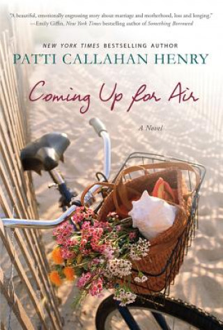 Livre Coming Up for Air Patti Callahan Henry