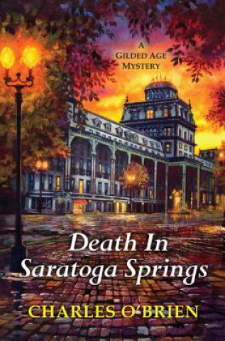 Carte Death In Saratoga Springs Charles O'Brien