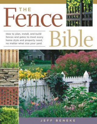 Kniha Fence & Gate Bible Jeff Beneke