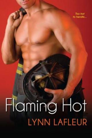 Kniha Flaming Hot Lynn LaFleur
