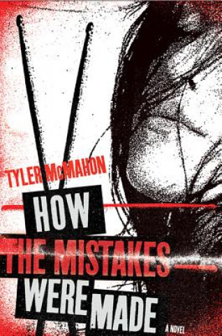 Książka How the Mistakes Were Made Tyler McMahon