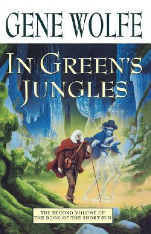 Βιβλίο In Green's Jungle Gene Wolfe