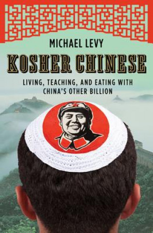 Kniha Kosher Chinese Michael Levy