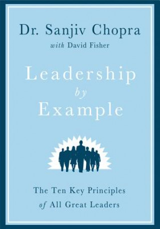 Libro Leadership by Example Sanjiv Chopra