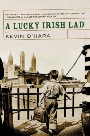 Könyv Lucky Irish Lad Kevin O'Hara