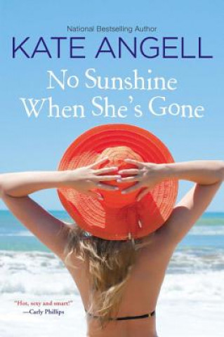 Книга No Sunshine When She's Gone Kate Angell