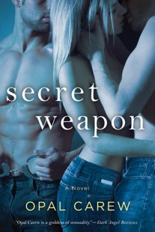 Kniha Secret Weapon Opal Carew