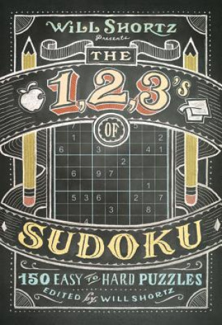 Könyv Will Shortz Presents the 1, 2, 3s of Sudoku Will Shortz