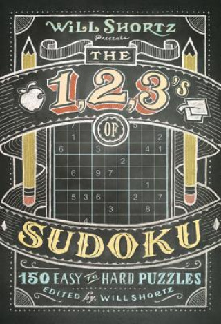 Kniha Will Shortz Presents the 1, 2, 3s of Sudoku Will Shortz