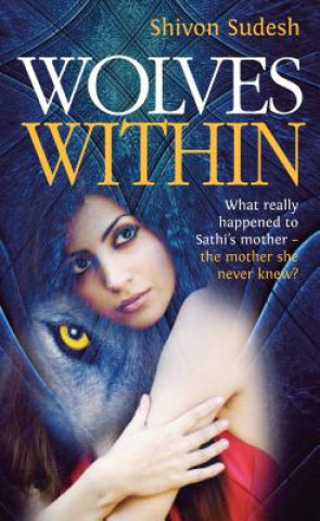 Knjiga Wolves Within SHIVON SUDESH