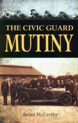 Książka Civic Guard Mutiny Brian Mccarthy