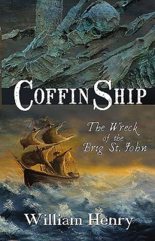 Kniha Coffin Ship William Henry