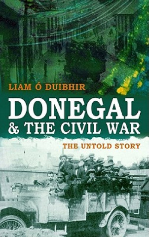 Carte Donegal and the Civil War Liam O'Duibhir