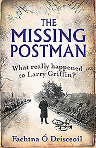 Knjiga Missing Postman Fachtna O Drisceoil