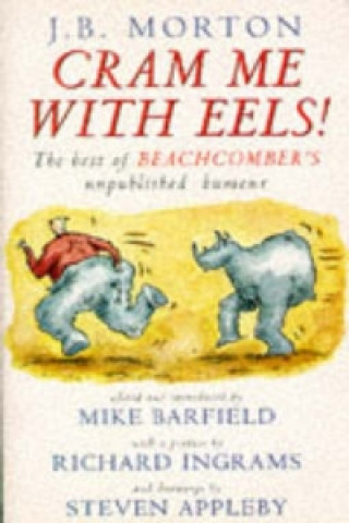 Knjiga Cram Me with Eels! J.B. Morton