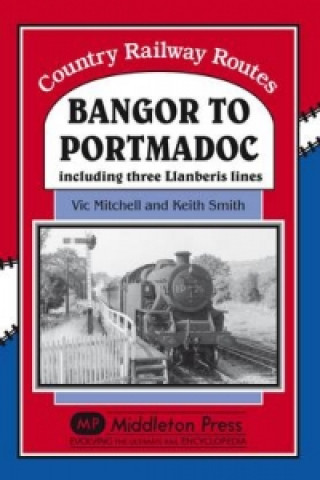 Carte Bangor to Portmadoc Keith Smith