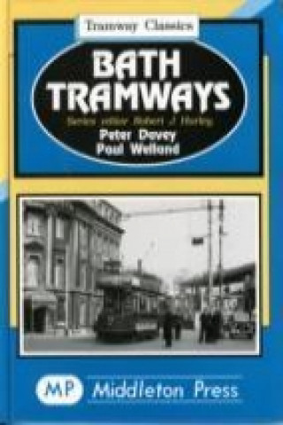 Kniha Bath Tramways Paul Welland