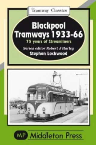 Könyv Blackpool Tramways Stephen Lockwood