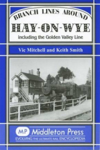 Kniha Branch Lines Around Hay-on-Wye Keith Smith