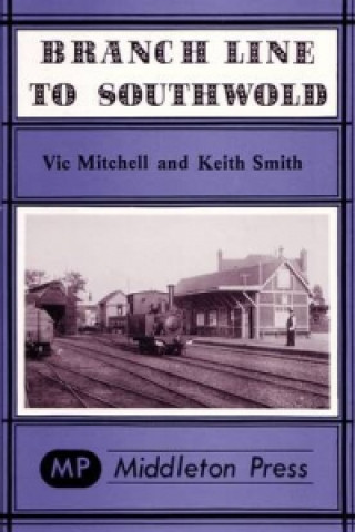 Carte Branch Line to Southwold Keith Smith