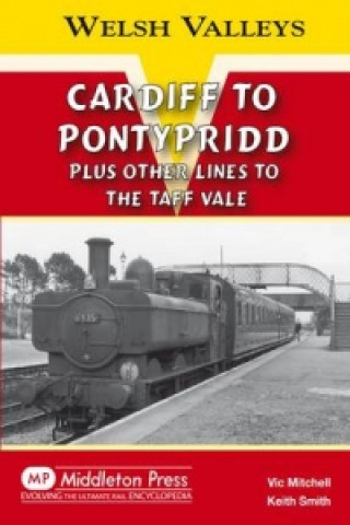 Könyv Cardiff to Pontypridd Keith Smith