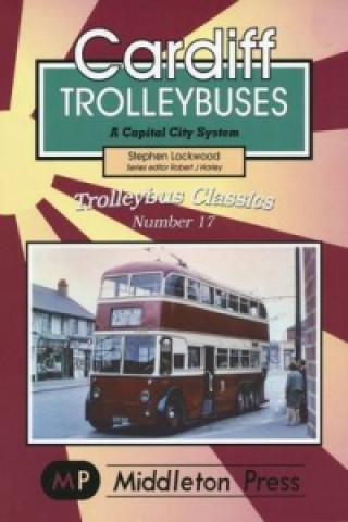 Kniha Cardiff Trolleybuses Stephen Lockwood
