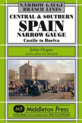 Carte Central and Southern Spain Narrow Gauge John Organ