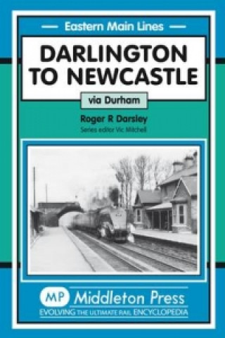 Książka Darlington to Newcastle Roger Darsley