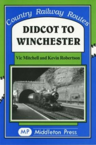 Kniha Didcot to Winchester Kevin Robertson