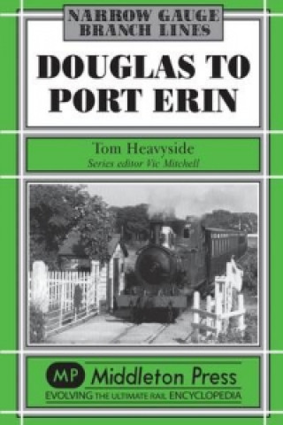 Kniha Douglas to Port Erin Tom Heavyside