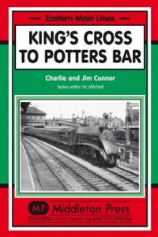 Kniha King's Cross to Potters Bar Jim Connor