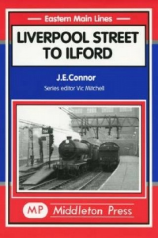 Livre Liverpool St. to Ilford J. E. Connor