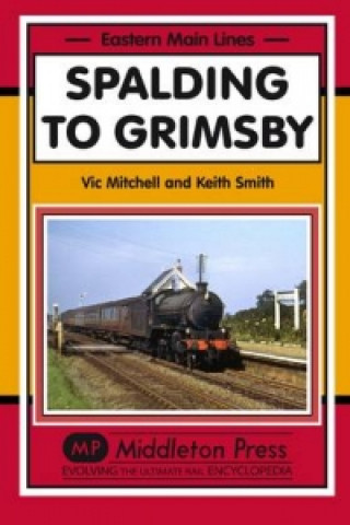 Livre Spalding to Grimsby Keith Smith