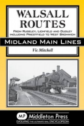 Книга Walsall Routes Vic Mitchell