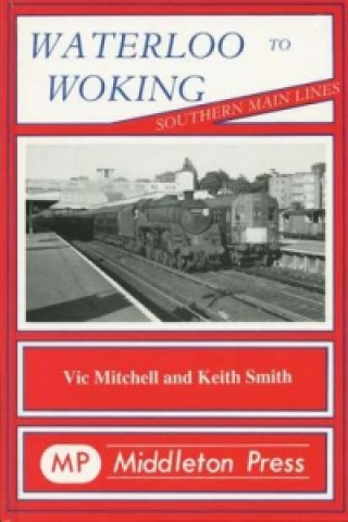 Libro Waterloo to Woking Keith Smith