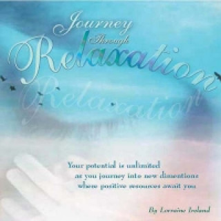Audio Journey Through Relaxation Lorraine Ireland