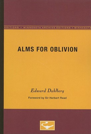 Könyv Alms for Oblivion Edward Dahlberg