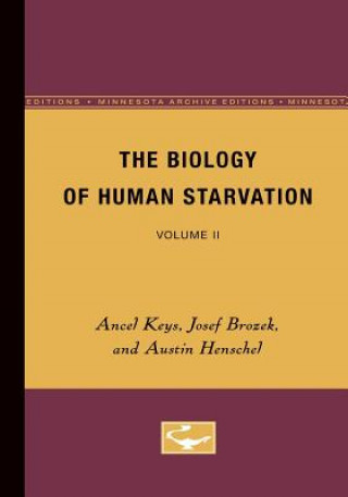 Book Biology of Human Starvation Ancel Keys
