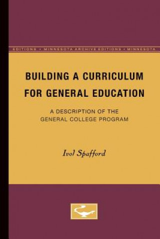 Книга Building a Curriculum for General Education Ivol Spafford
