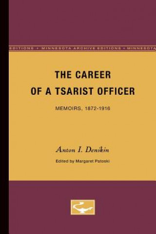 Carte Career of a Tsarist Officer Anton I. Denikin