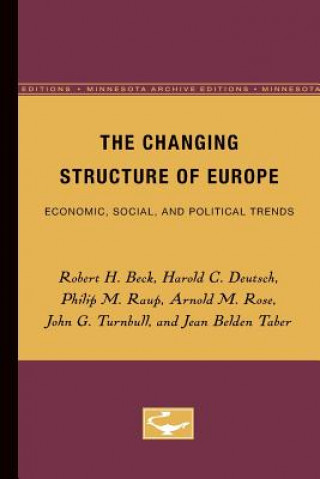 Könyv Changing Structure of Europe Robert Beck