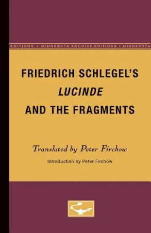 Kniha Friedrich Schlegel's Lucinde and the Fragments 