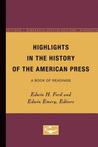 Książka Highlights in the History of the American Press 